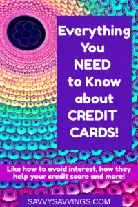 Colorful pin image with text: everything you need to know about credit cards