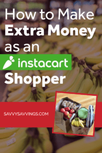 Pin Image - How to Make Extra Money as an Instacart Shopper
