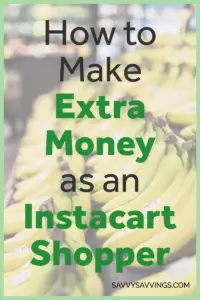 Pin Image - How to Make Extra Money as an Instacart Shopper