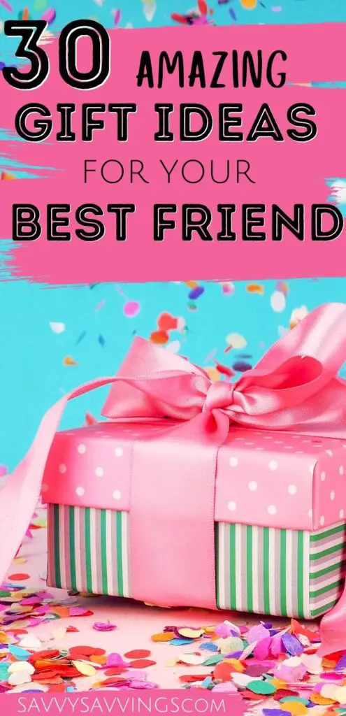 Image with a present and 30 amazing gift ideas for your best friend
