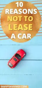 10 Reasons Not to Lease a Car Pin Image 2